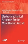 Electro-mechanical Actuators For The More Electric Aircraft By Mirko Mazzoleni (. Fixed Price $218.96.
