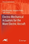 Electro-mechanical Actuators For The More Electric Aircraft By Mirko Mazzoleni (. Fixed Price $218.96.