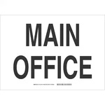 Brady 132105 Main Office, 14" W X 10" H, Rectangle, Plastic,. Fixed Price $13.99.