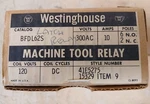 Westinghouse Machine Tool Relay, BFDL62S; 300V, 10A, 120VDC Coil. Fixed Price $235.00.